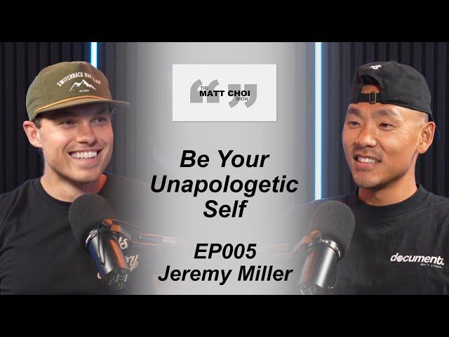 The Jeremy Miller Interview | EP05