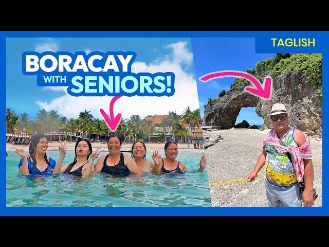 BORACAY WITH SENIORS: Top 8 Family Travel Tips • Filipino • The Poor Traveler Philippines