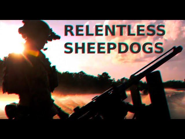 Special Forces Motivation | The Relentless Sheepdogs