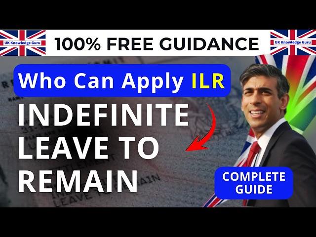 ILR | Indefinite Leave to Remain Who Can Apply ? How to Apply ?