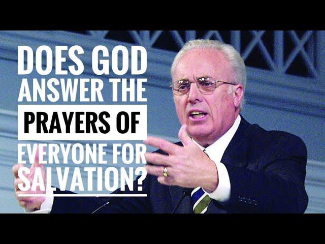 John Macarthur Q&A: Does God answer the prayers of everyone for salvation?