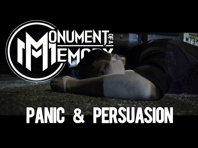 Monument Of A Memory - Panic & Persuasion (Official Music Video)