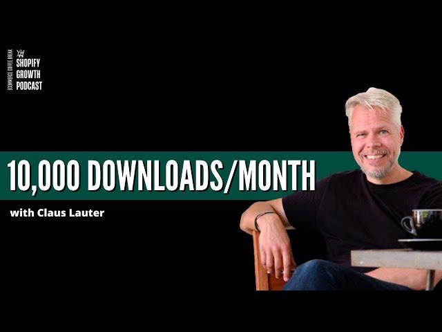 Channel Update: Episode 200 & 10,000 downloads/month | #200: Claus Lauter