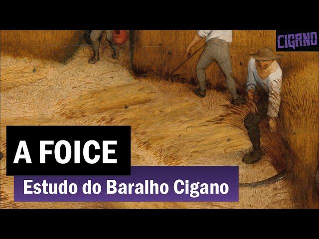  Baralho Cigano: Carta 10 - A Foice 