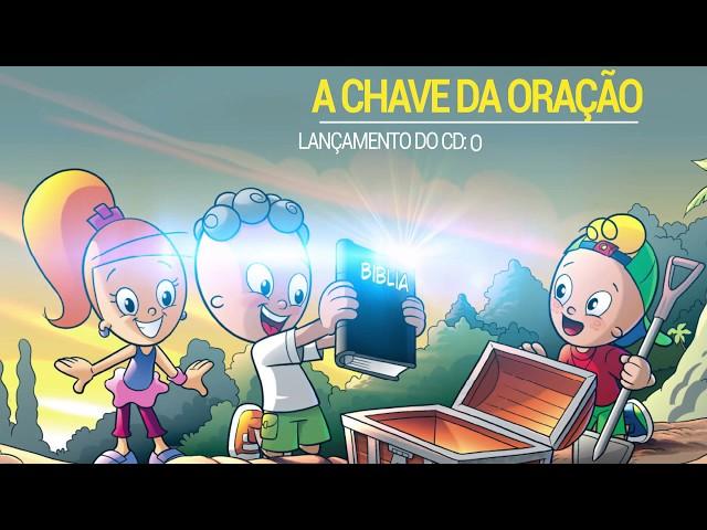 Radicais Kids - A Chave da Oração (Lyric Video)