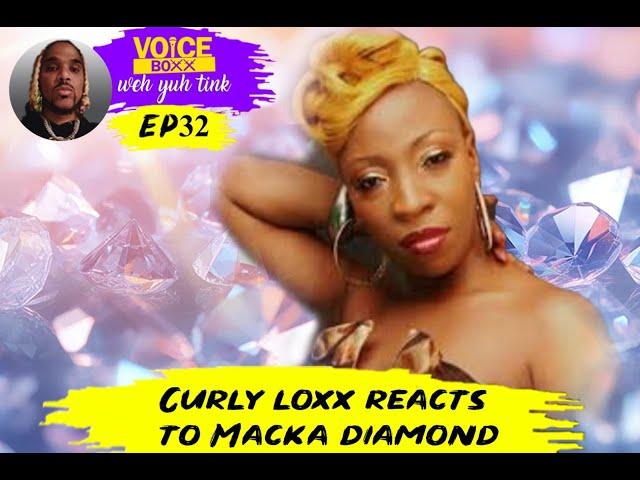 Macka Diamond UNLEASHES on #TwinofTwins ...CURLY LOXX'S  Responds #mackadiamond #dancehall
