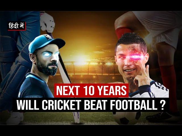 Will Cricket beat Football to become the No 1 Sport in the World ? Cricket world cup 2024