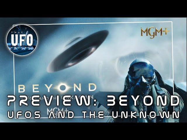 Bonus show; 'Beyond; UFO's & the unknown'  || That UFO Podcast