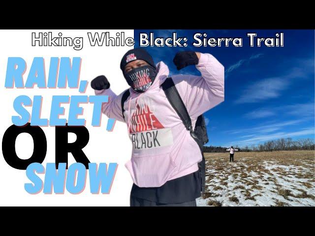 Hiking While Black: Sierra Trail - Outer Loop