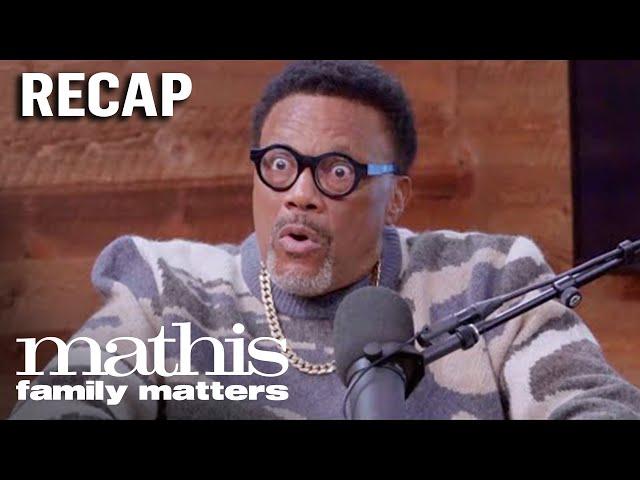 Judge Mathis' FIRST Podcast: Mathis Family Matters RECAP (S1, E9) | E!