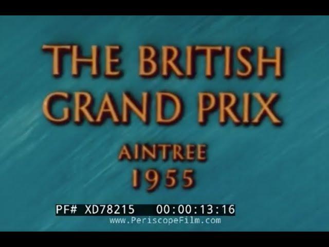 “THE BRITISH GRAND PRIX” 1955 FORMULA 1 AUTO RACE  AINTREE, UNITED KINGDOM  STIRLING MOSS XD78215