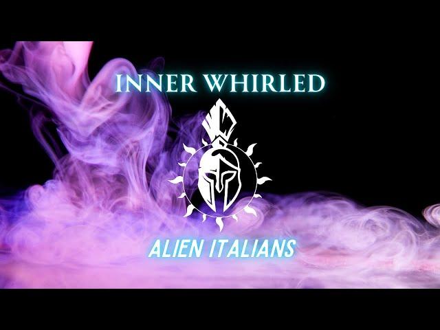 Inner Whirled | Episode 1: Alien Italians