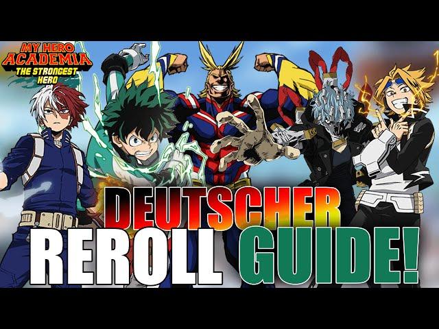 DEUTSCHER REROLL GUIDE! - My Hero Academia The Strongest Hero [German/Deutsch]