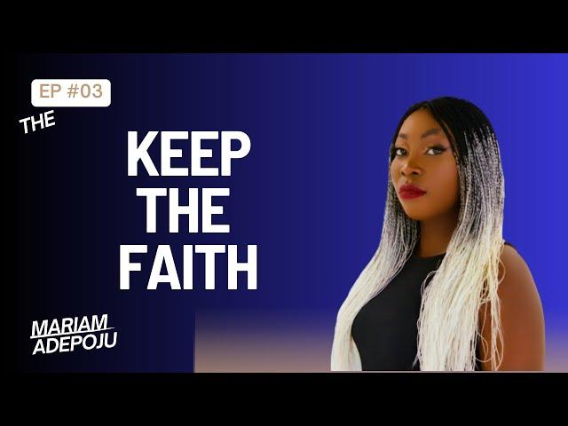 HOW TO KEEP THE FAITH
