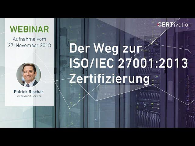 Webinar: Der Weg zur ISO 27001 Zertifizierung