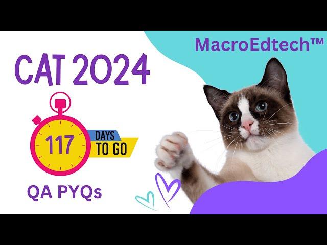 CAT 2024 QA PYQs #cat #management #bschools @macroedtech