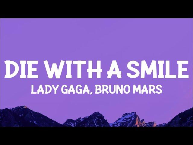 Lady Gaga, Bruno Mars - Die With A Smile (Lyrics)