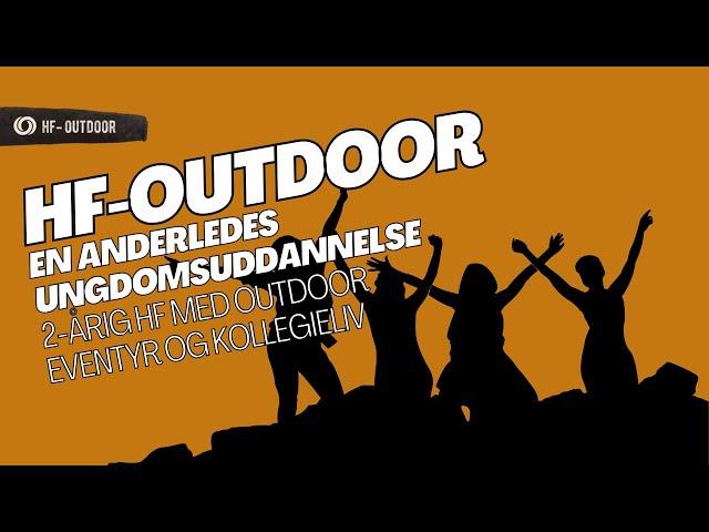 HF Outdoor - En anderledes 2-årig HF