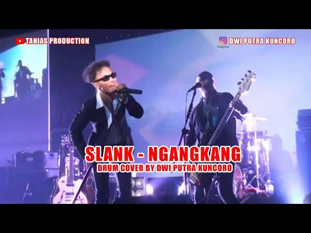 Slank - Ngangkang Drum Cover By Dwi Putra Kuncoro