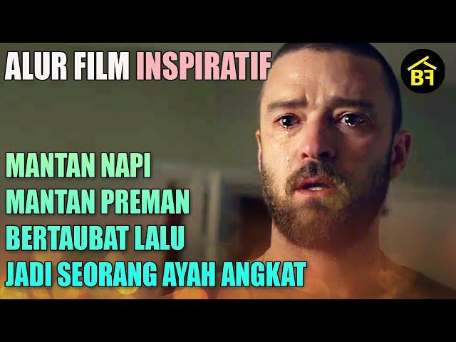 Mantan Napi Bertaubat dan Jadi Ayah Angkat - Alur Cerita Film Inspiratif