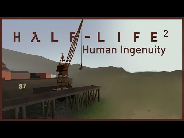 Half-Life 2 Makes me Proud to be a Human