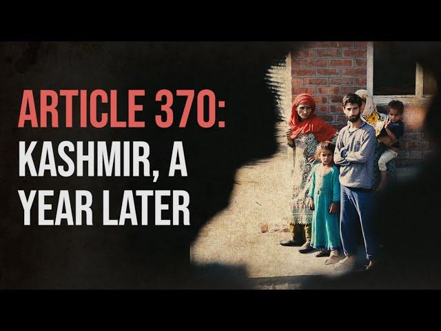 Kashmir Post Article 370: Trauma, Pain and Shock Continues