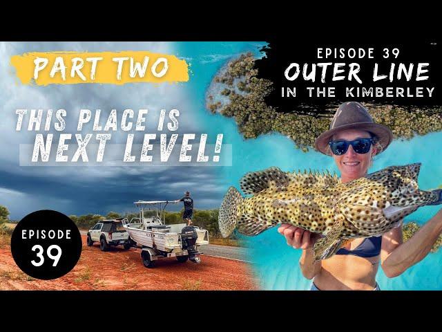 THIS PLACE IS NEXT LEVEL | Fishing PORT SMITH | OUTER LINE in the KIMBERLEY - Ep 39