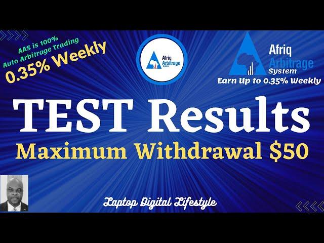 Afriq Arbitrage System (AAS) - Withdrawal Test Results