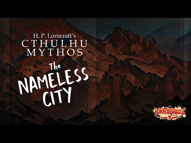 "The Nameless City" by H. P. Lovecraft / 2023 Recording