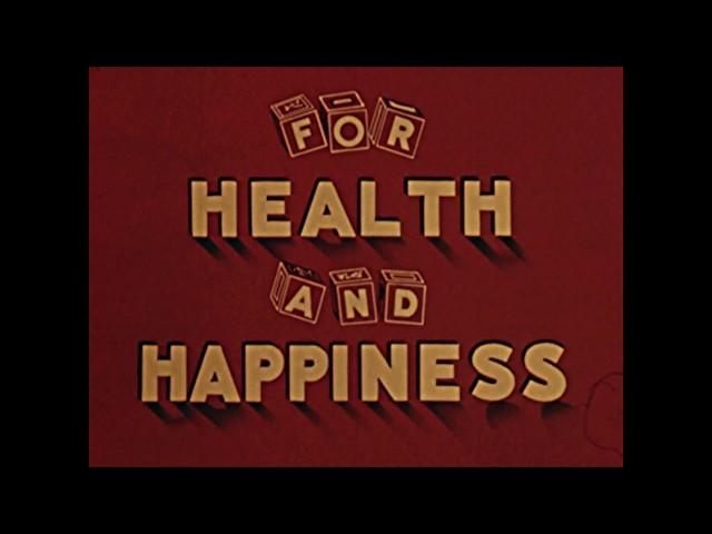 For Health and Happiness