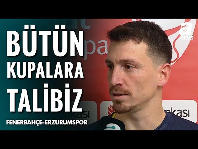 Mert Hakan Yandaş: "Talisca'nın Adına Mutluyum, Golünü Attı" (Fenerbahçe 5-0 Erzurumspor)