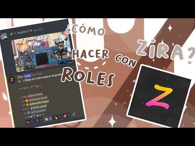 ꒷꒥꒷‧₊˚  ¿Cómo hacer roles con zira?  Discord Tutorial 