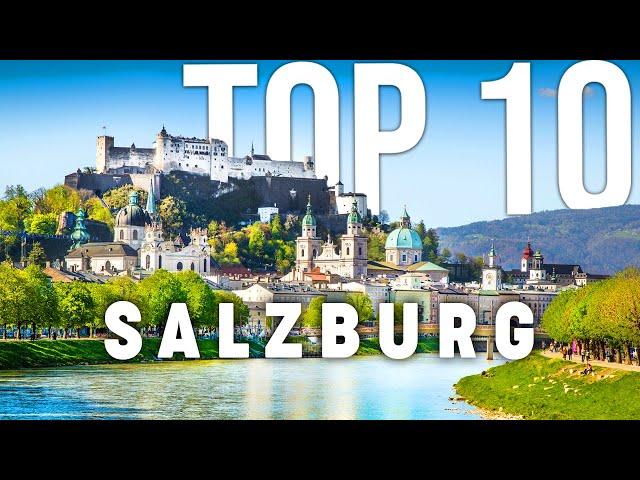 10 BEST Things To Do In Salzburg | Salzburg Travel Guide