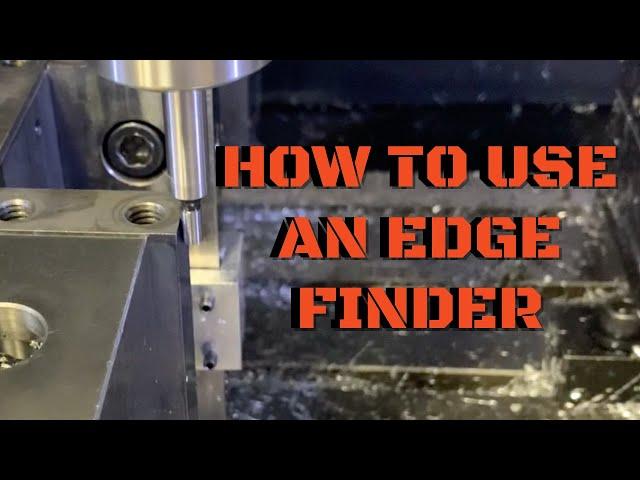 How to Use an Edge Finder | Machine Shop Talk Ep. 6