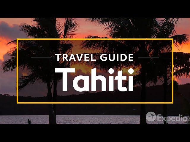 Tahiti Vacation Travel Guide | Expedia