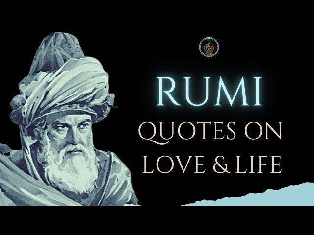 Best RUMI Quotes On Love And Life | Motivational Life Lessons in English | Sufism