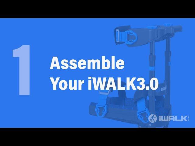 iWALK3.0 Assembly Instructions