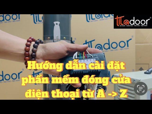 Hướng dẫn cài đặt và chia sẻ phần mềm đóng mở cửa cuốn từ A đến Z,đơn giản ai cũng làm được.