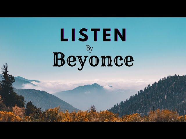 Beyoncé - Listen(Lyrics)