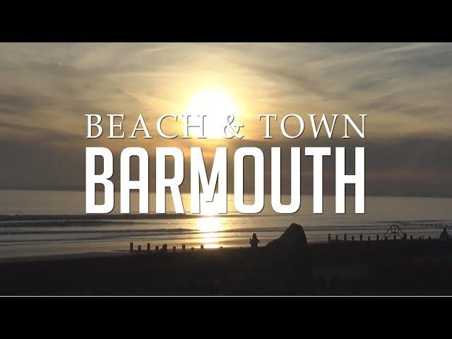 Wales: Barmouth Beach & Town