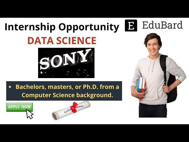 Internship Opportunity | SONY is hiring for Data Science Intern | edubard.in