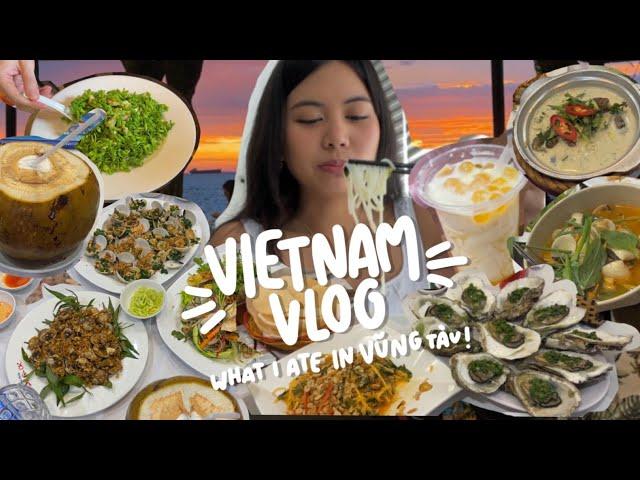 Vietnam vlog ep. 1: everything i ate in Vung Tau, lots of seafood, family time, day 1-4