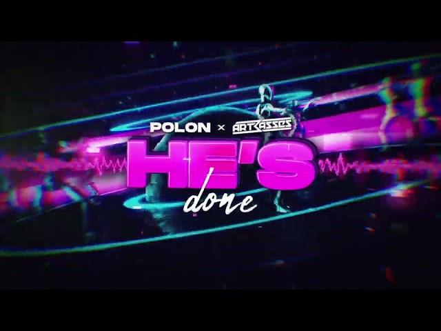 Polon & Artbasses -He'sDone (Original Mix)