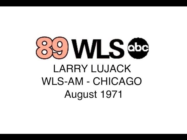 Larry Lujack WLS-AM 890 Chicago August 1971 RADIO AIRCHECK