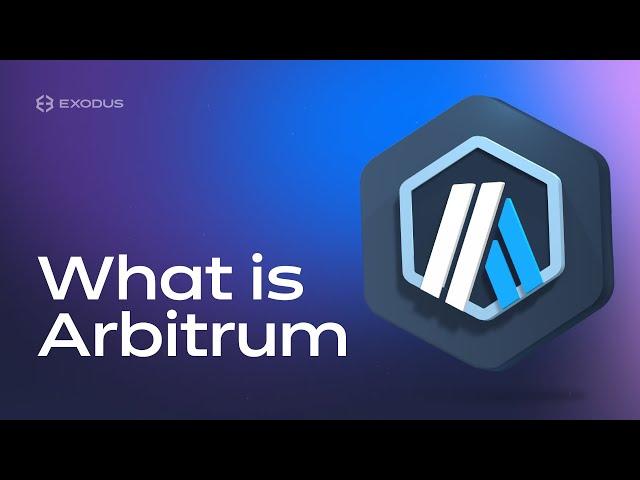 What is Arbitrum? Arbitrum Crypto Explained