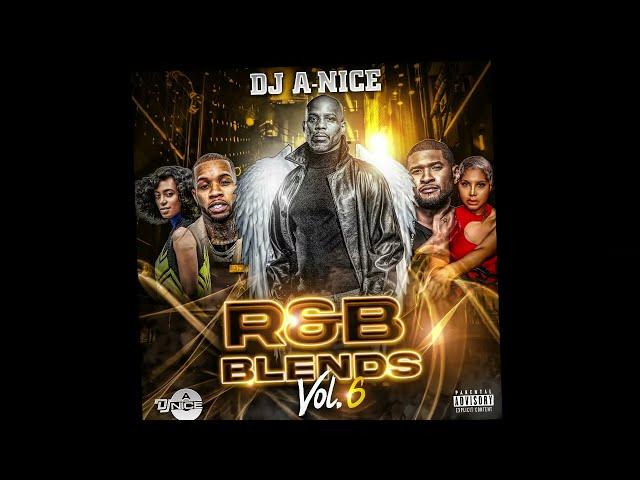 A-Nice R&B Blends Vol. 6