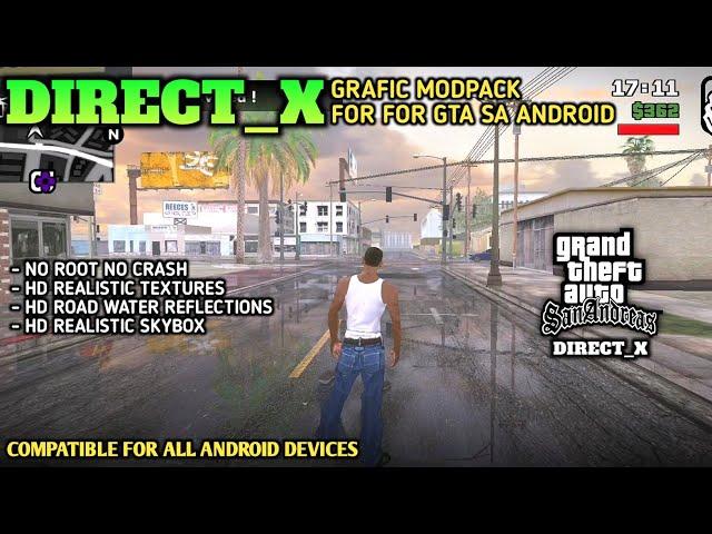GTA SA HIGH GRAFIC MOD ANDROID APP DATA - DIRECT_X GRAPHIC MODPACK FOR ANDROID NO CRASH