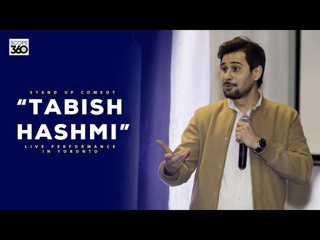 Tabish Hashmi Live Performance In Toronto | Stand Up Comedy Ft. Tabish Hashmi | Scope 360