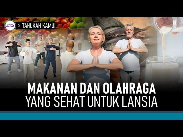 Tips Tetap Bugar saat Lansia: Diet dan Olahraga yang Tepat | Hidup Sehat tvOne