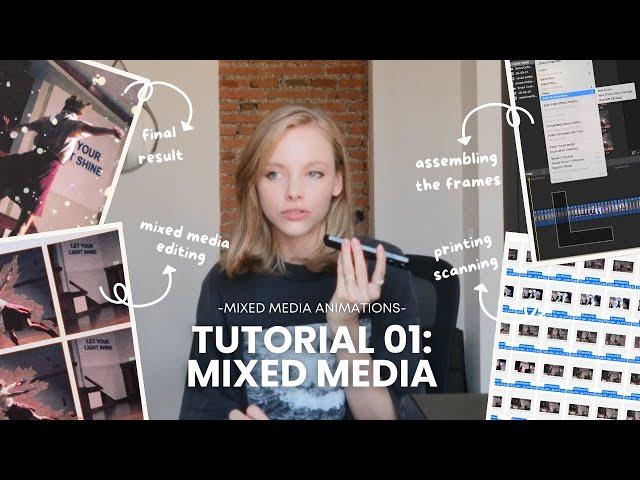 MIXED MEDIA ANIMATIONS beginner's TUTORIAL - everything you need to know to get started in one day